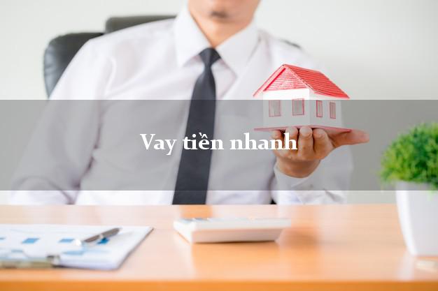 Vay tiền nhanh